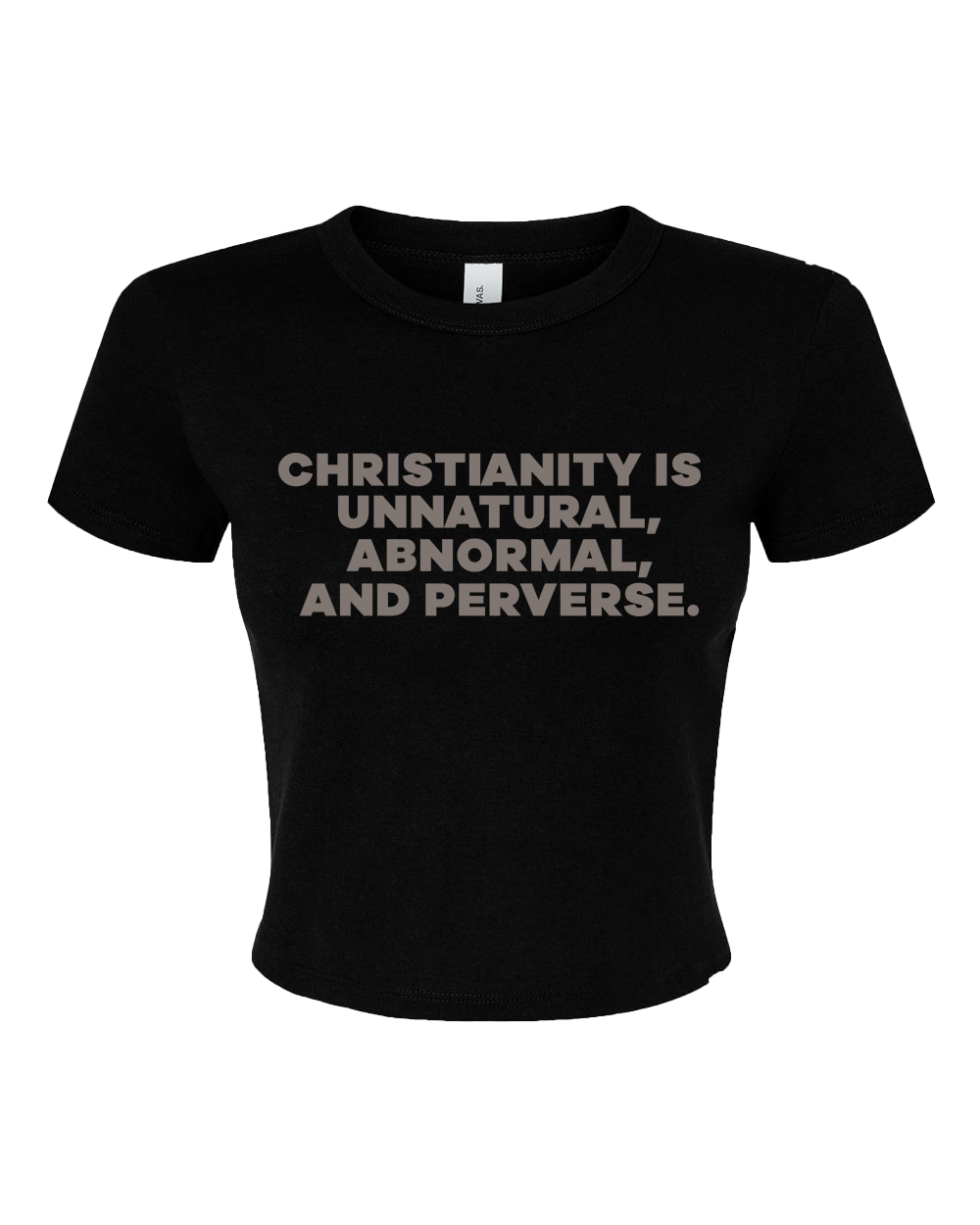 a black t - shirt with the words, christianity is unnatural, and per